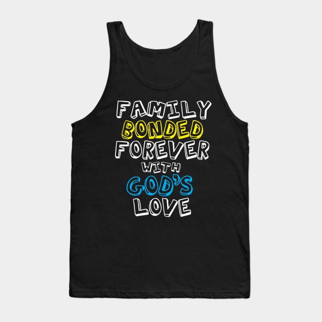 Family Bonded Forever with God's Love Tank Top by Obedience │Exalted Apparel